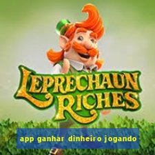 app ganhar dinheiro jogando